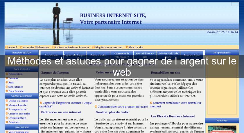 Méthodes et astuces pour gagner de l'argent sur le web Méthodes et astuces pour gagner de l'argent sur le web