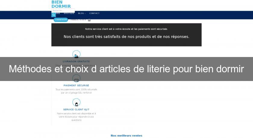 Méthodes et choix d'articles de literie pour bien dormir Méthodes et choix d'articles de literie pour bien dormir