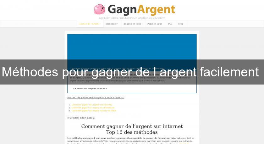 Méthodes pour gagner de l'argent facilement Méthodes pour gagner de l'argent facilement
