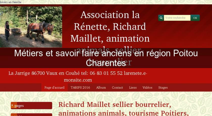 Métiers et savoir faire anciens en région Poitou Charentes