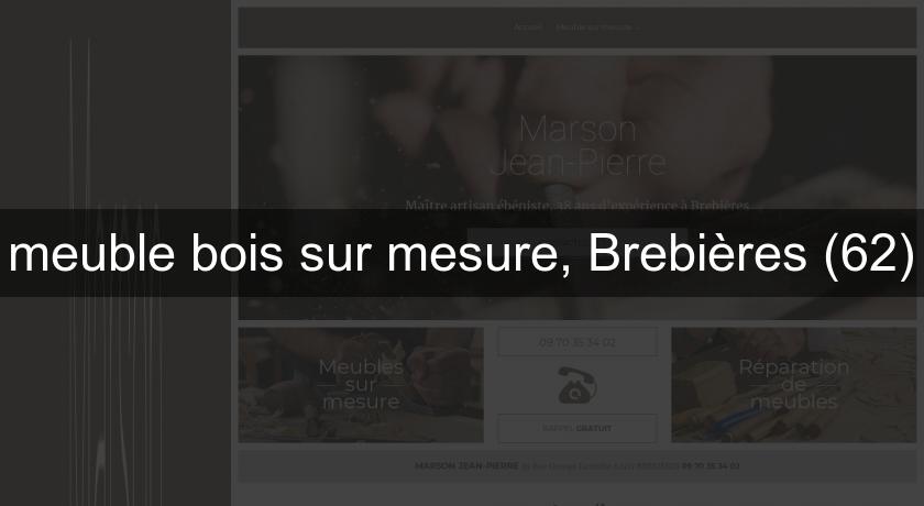 meuble bois sur mesure, Brebières (62) meuble bois sur mesure, Brebières (62)