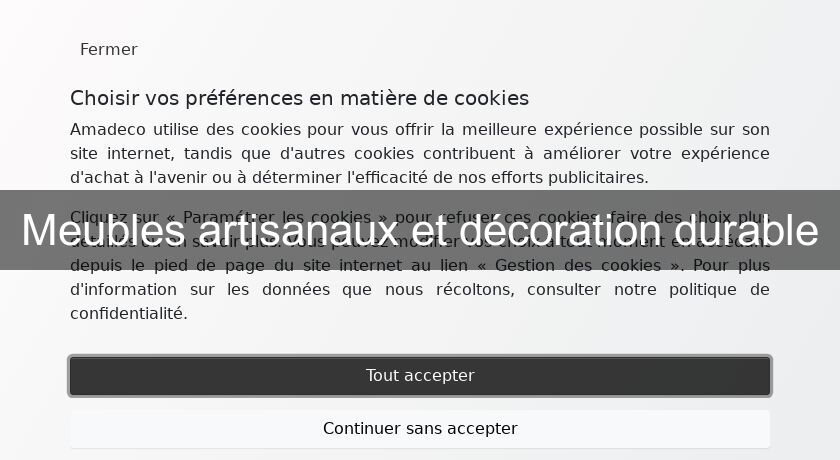 Meubles artisanaux et décoration durable Meubles artisanaux et décoration durable