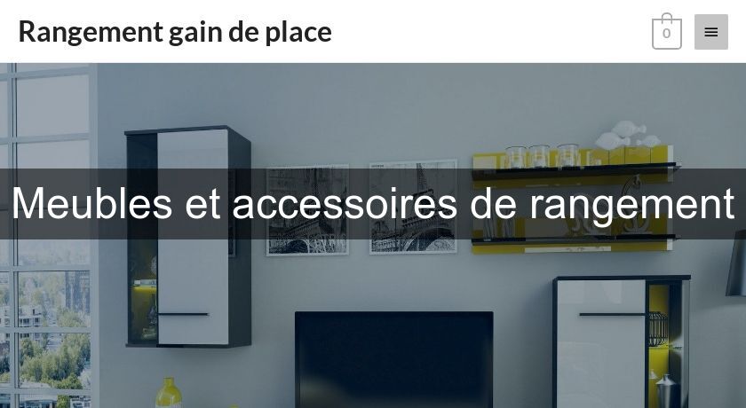 Meubles et accessoires de rangement Meubles et accessoires de rangement
