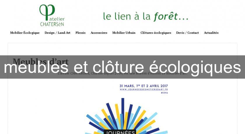 meubles et clôture écologiques meubles et clôture écologiques