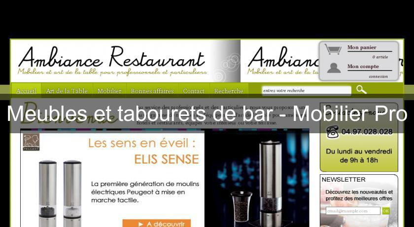 Meubles et tabourets de bar - Mobilier Pro