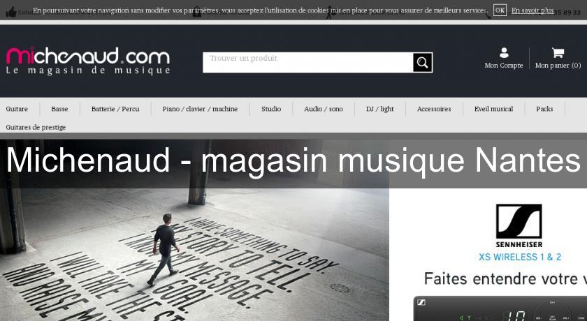Michenaud - magasin musique Nantes Michenaud - magasin musique Nantes