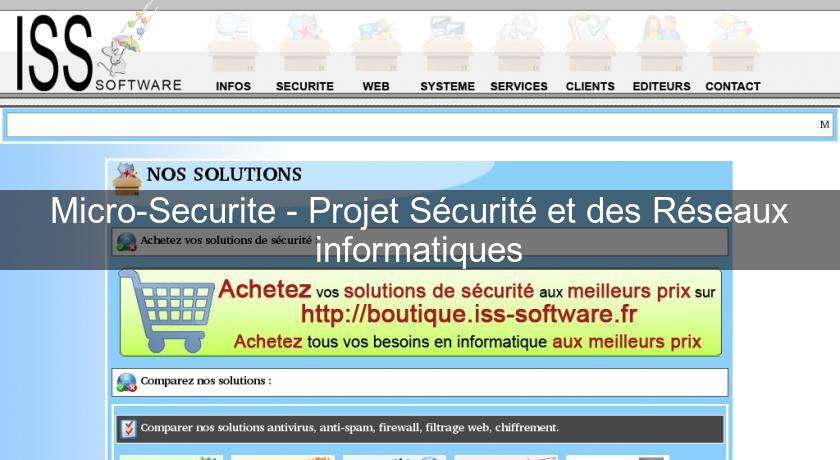 Micro-Securite - Projet Sécurité et des Réseaux informatiques Micro-Securite - Projet Sécurité et des Réseaux informatiques