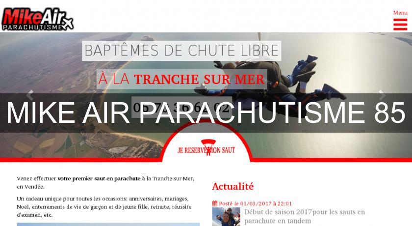 MIKE AIR PARACHUTISME 85 MIKE AIR PARACHUTISME 85