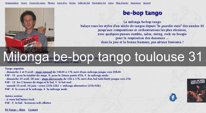 Milonga be-bop tango toulouse 31 Milonga be-bop tango toulouse 31