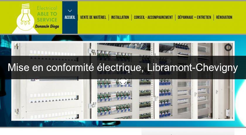 Mise en conformité électrique, Libramont-Chevigny Mise en conformité électrique, Libramont-Chevigny