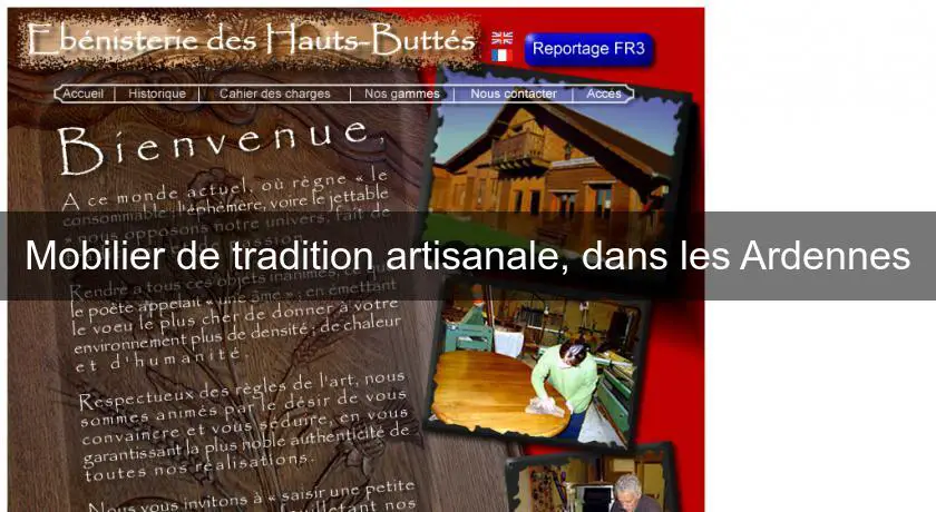 Mobilier de tradition artisanale, dans les Ardennes
