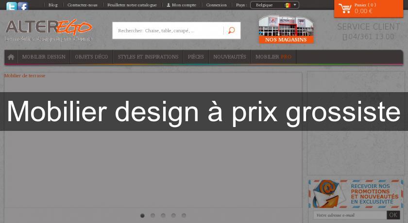 Mobilier design à prix grossiste Mobilier design à prix grossiste
