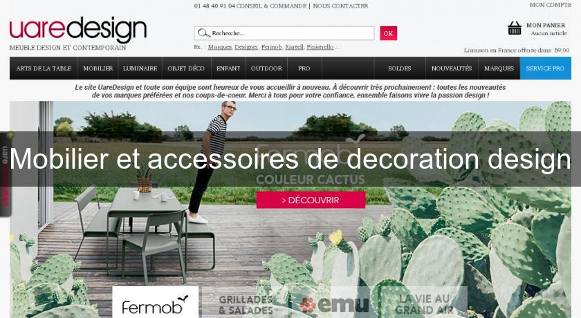Mobilier et accessoires de decoration design Mobilier et accessoires de decoration design