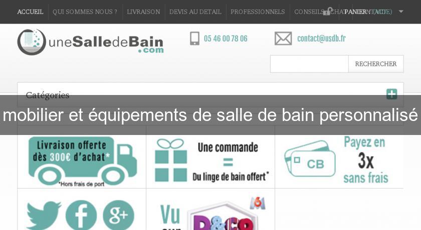 mobilier et équipements de salle de bain personnalisé