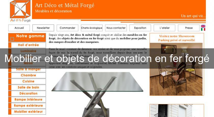 Mobilier et objets de décoration en fer forgé Mobilier et objets de décoration en fer forgé