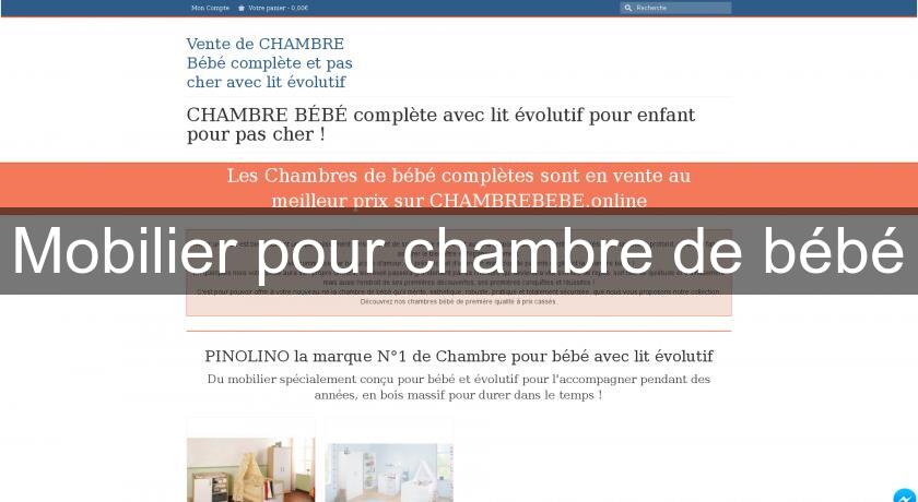 Mobilier pour chambre de bébé Mobilier pour chambre de bébé