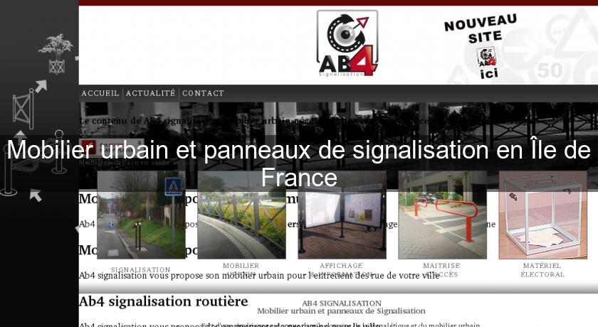 Mobilier urbain et panneaux de signalisation en Île de France Mobilier urbain et panneaux de signalisation en Île de France