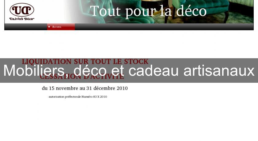 Mobiliers, déco et cadeau artisanaux Mobiliers, déco et cadeau artisanaux