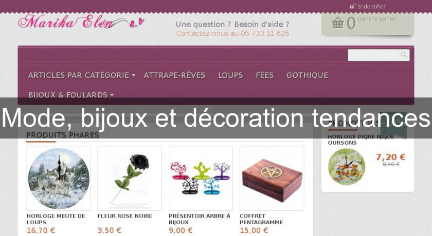 Mode, bijoux et décoration tendances