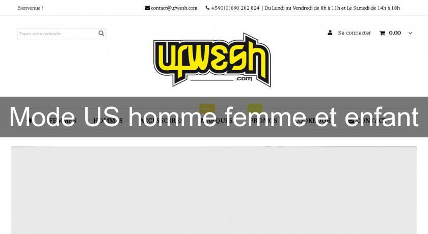 Mode US homme femme et enfant Mode US homme femme et enfant