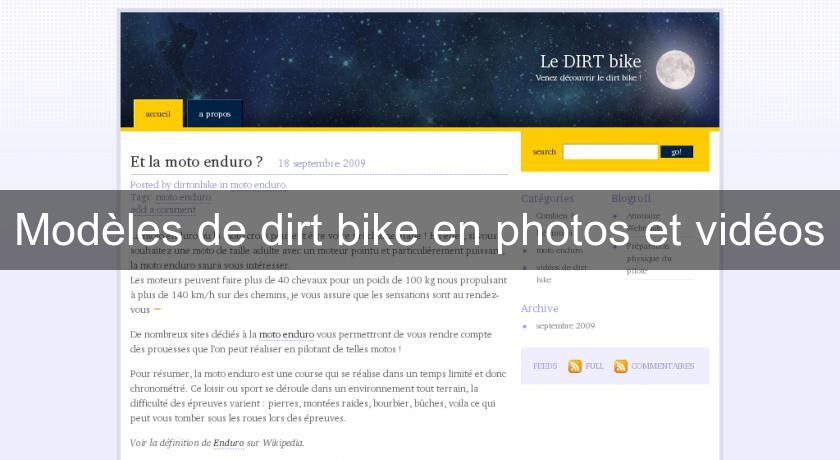 Modèles de dirt bike en photos et vidéos