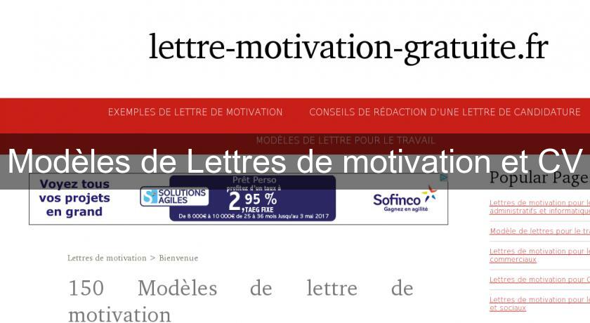 Modèles de Lettres de motivation et CV Modèles de Lettres de motivation et CV