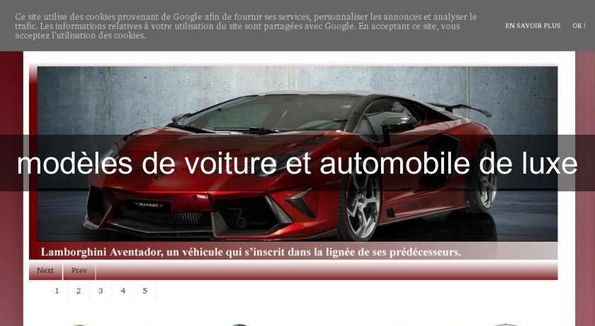 modèles de voiture et automobile de luxe modèles de voiture et automobile de luxe