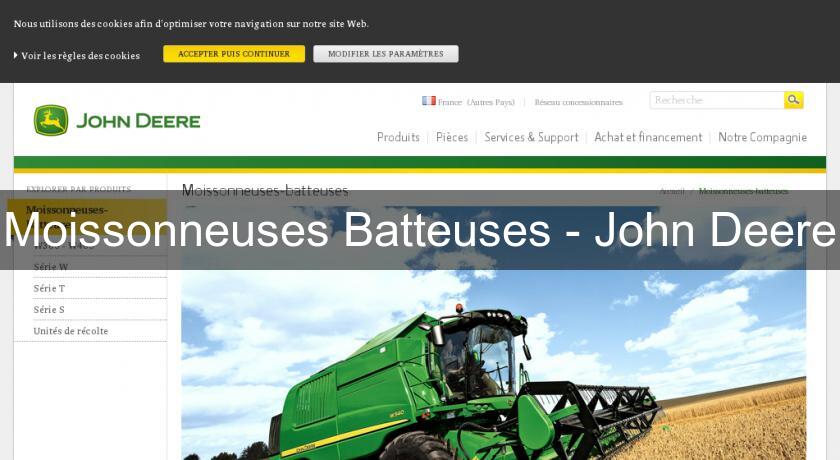 Moissonneuses Batteuses - John Deere