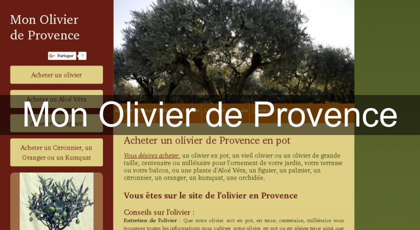 Mon Olivier de Provence Mon Olivier de Provence