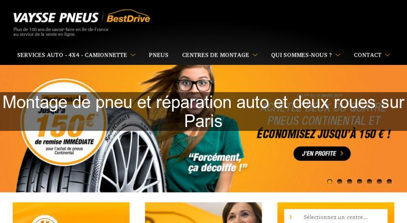 Montage de pneu et réparation auto et deux roues sur Paris