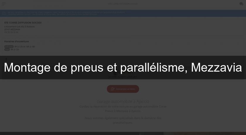 Montage de pneus et parallélisme, Mezzavia