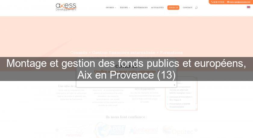 Montage et gestion des fonds publics et européens, Aix en Provence (13)