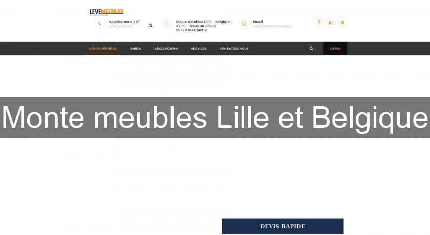 Monte meubles Lille et Belgique Monte meubles Lille et Belgique