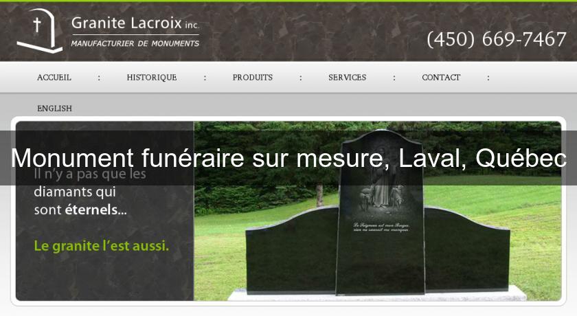 Monument funéraire sur mesure, Laval, Québec Monument funéraire sur mesure, Laval, Québec