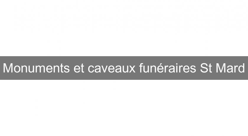 Monuments et caveaux funéraires St Mard Monuments et caveaux funéraires St Mard