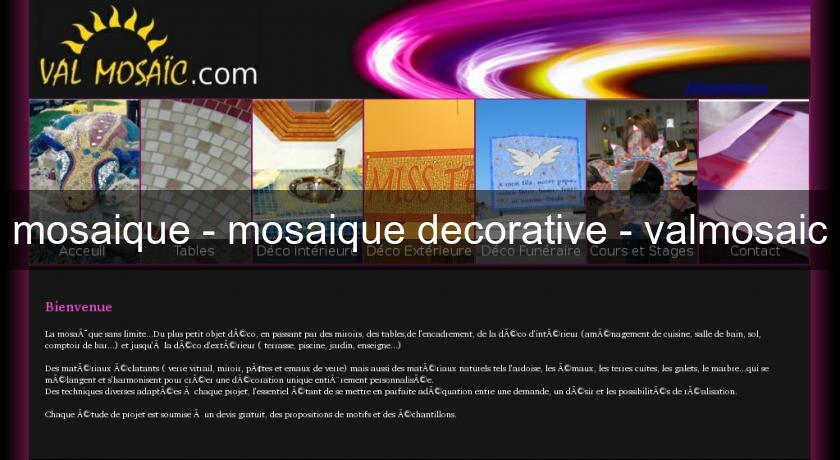 mosaique - mosaique decorative - valmosaic mosaique - mosaique decorative - valmosaic