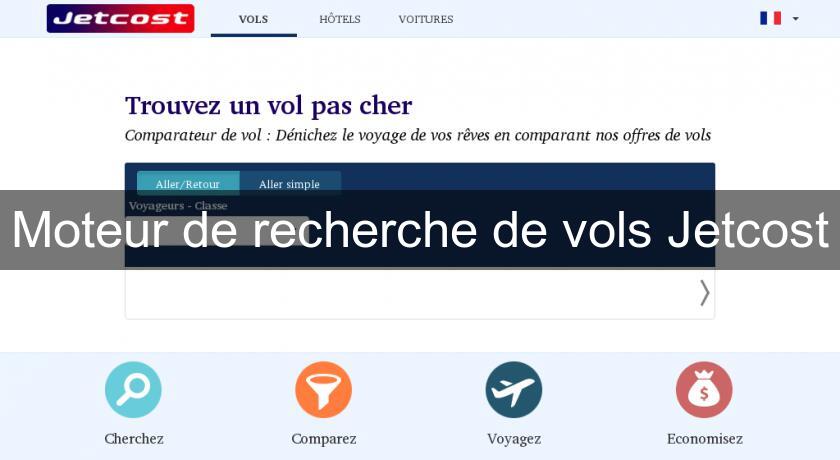 Moteur de recherche de vols Jetcost