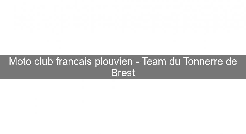 Moto club francais plouvien - Team du Tonnerre de Brest