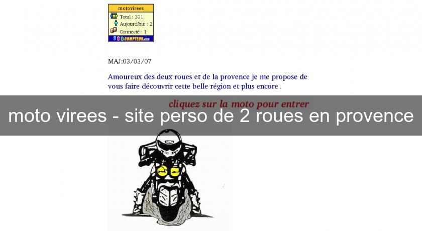 moto virees - site perso de 2 roues en provence