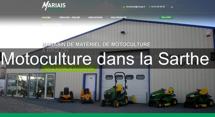 Motoculture dans la Sarthe Motoculture dans la Sarthe