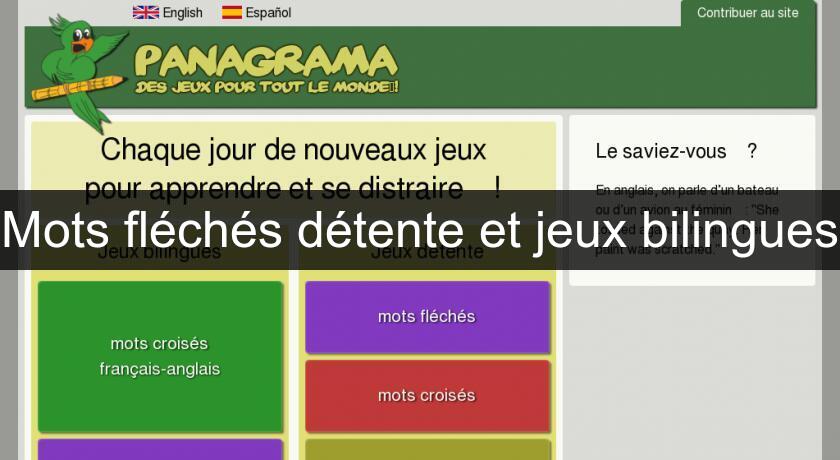Mots fléchés détente et jeux bilingues Jeux sur Internet