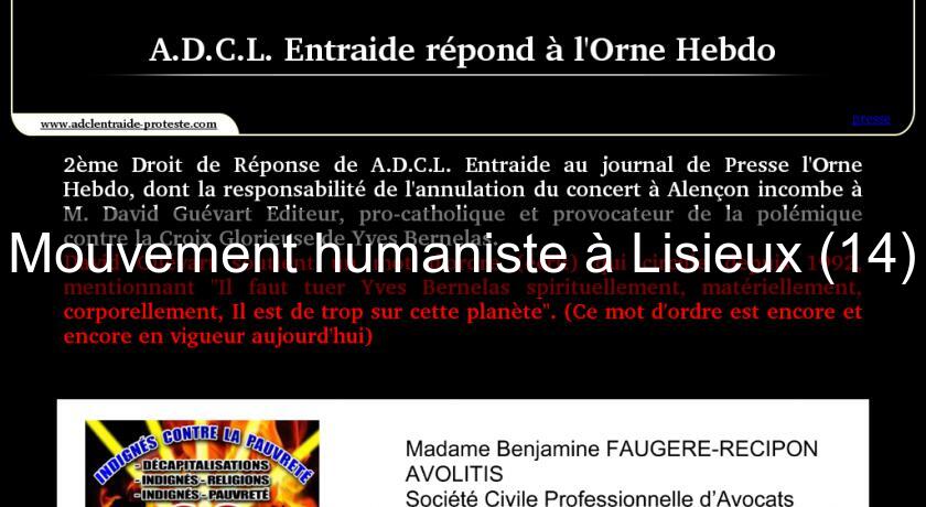 Mouvement humaniste à Lisieux (14) Mouvement humaniste à Lisieux (14)