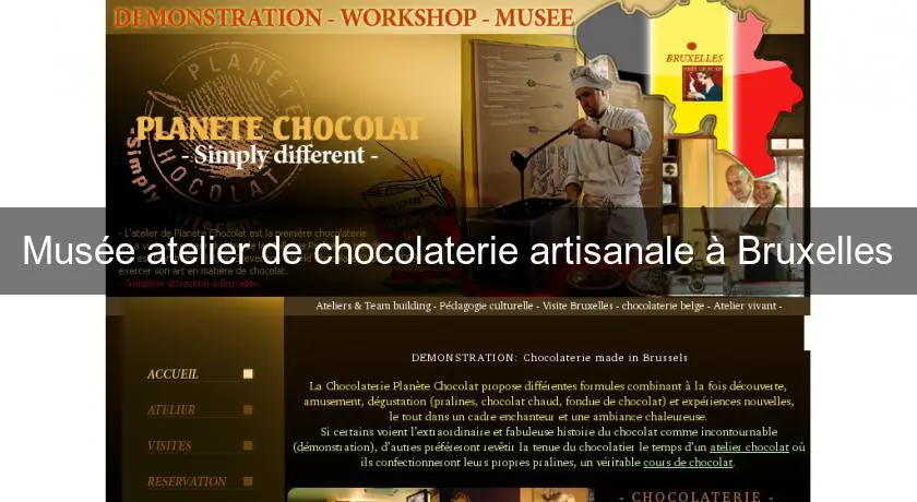 Musée atelier de chocolaterie artisanale à Bruxelles