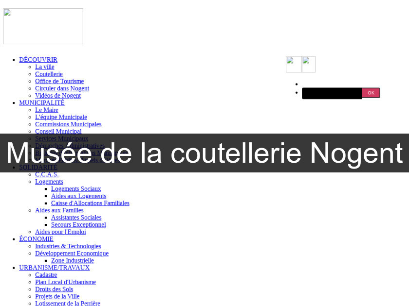 Musée de la coutellerie Nogent Musée de la coutellerie Nogent