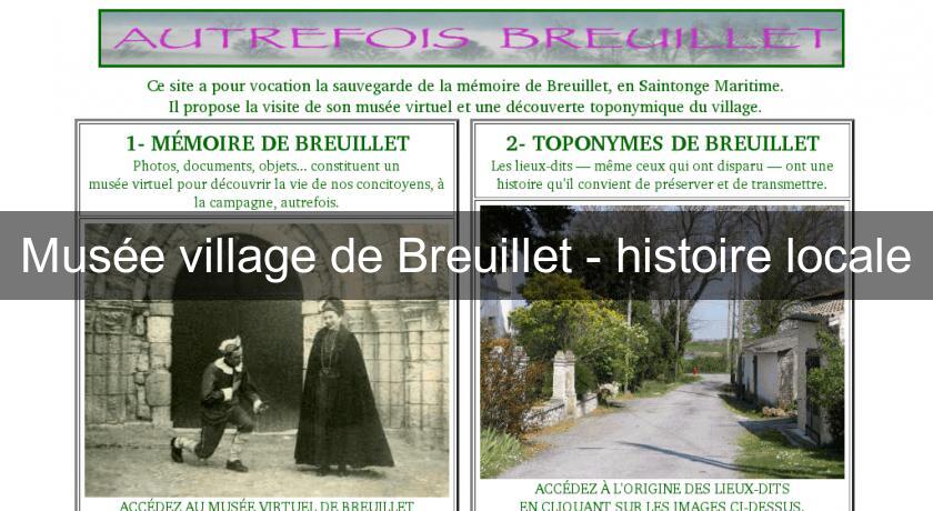 Musée village de Breuillet - histoire locale Musée village de Breuillet - histoire locale