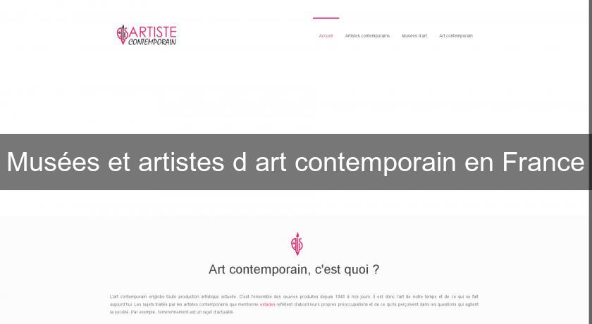 Musées et artistes d'art contemporain en France