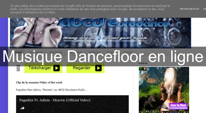 Musique Dancefloor en ligne Musique Dancefloor en ligne
