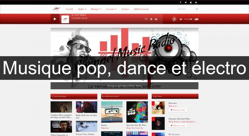 Musique pop, dance et électro