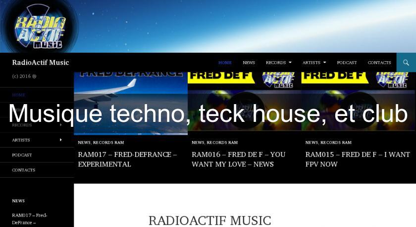 Musique techno, teck house, et club