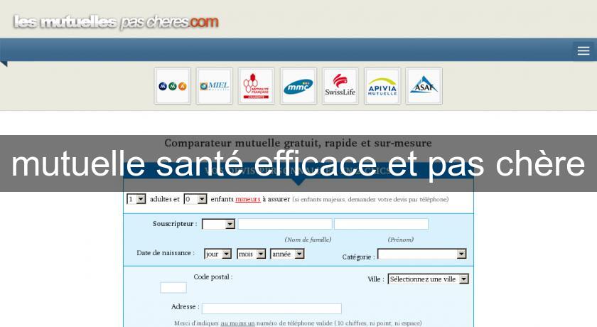 mutuelle santé efficace et pas chère mutuelle santé efficace et pas chère